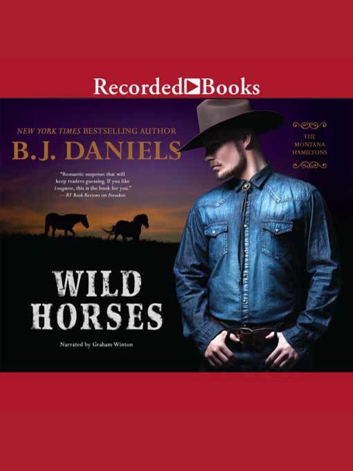 Title details for Wild Horses by B.J. Daniels - Wait list